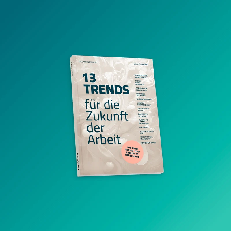13 Trends für die Zukunft der Arbeit
